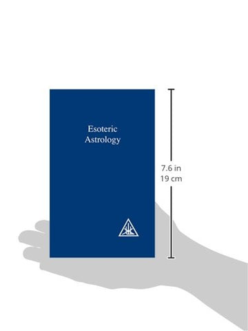 A Treatise on the Seven Rays, Vol.3: Esoteric Astrology